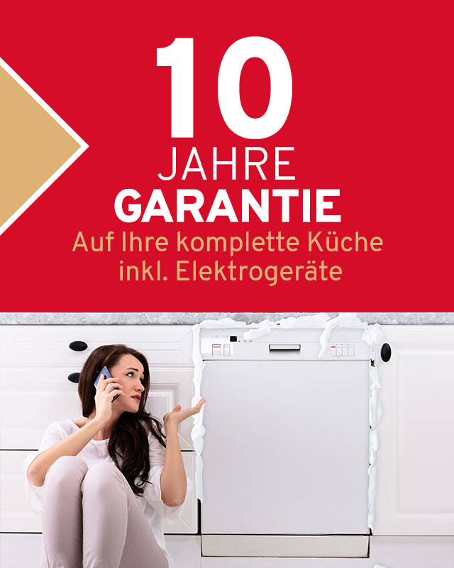 10 Jahre Garantie auf Ihre Küche